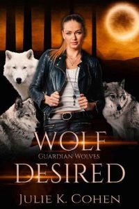 wolf desired, julie k cohen