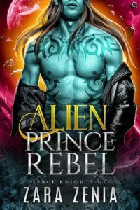 alien prince, zara zenia