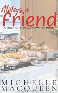 always a friend, michelle macqueen