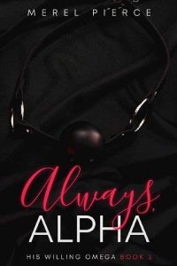 always alpha, merel pierce