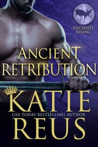 ancient retribution, katie reus