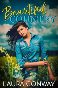 beautiful country, laura conway