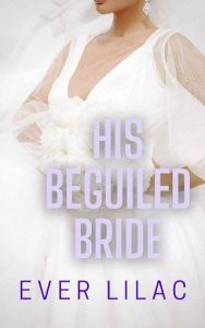 beguiled bride, ever lilac