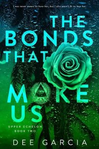 bond that make us, dee garcia
