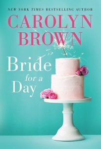 bride for day, carolyn brown