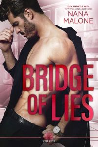 bridge of lies, nana malone