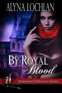 by royal blood, alyna lochlan