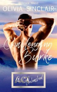 challenging burke, olivia sinclair