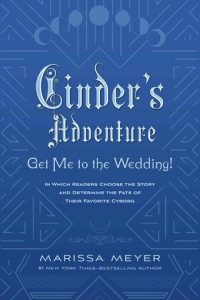 cinder's adventure, marissa meyer