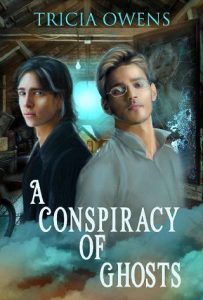 conspiracy of ghosts, tricia owens