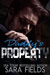 daddy's property, sara fields