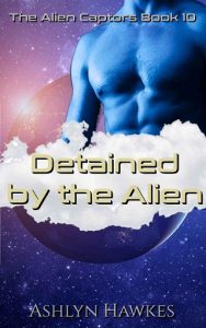 detained alien, ashlyn hawkes