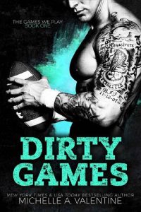 dirty games, michelle a valentine