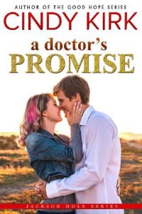 doctor's promise, cindy kirk