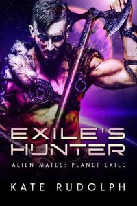 exile's hunter, kate rudolph
