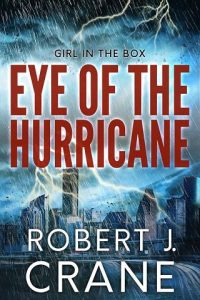 eye hurricane, robert j crane