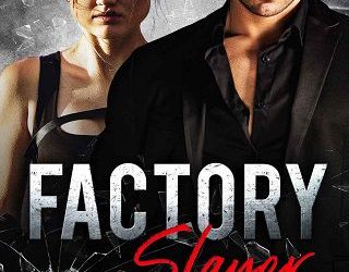factory slayer olivia rigal
