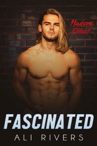 fascinated, ali rivers