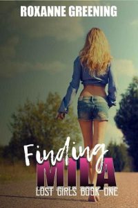 finding mila, roxanne greening