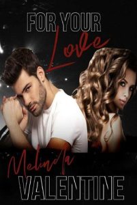 for love, melinda valentine