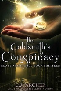 goldsmith's conspiracy, cj archer