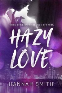hazy love, hannah smith