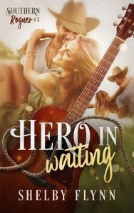 hero in waiting, shelby flynn