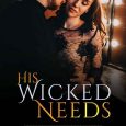 his wicked needs rochelle summers