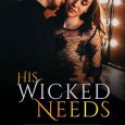 his wicked needs rochelle summers