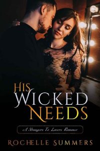 his wicked needs, rochelle summers