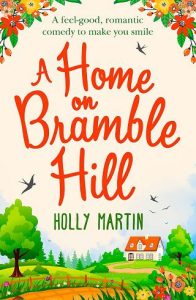 home bramble hill, holly martin