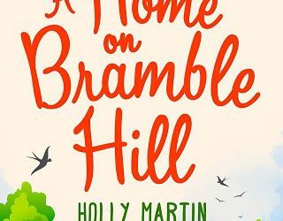 home bramble hill holly martin