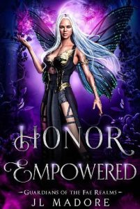honor empowered, jl madore
