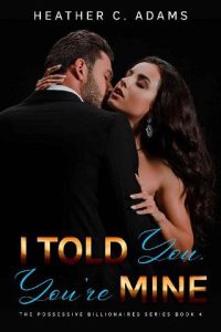 i told you, heather c adams