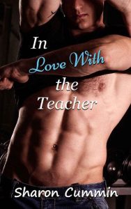 in love with teacher, sharon cummin