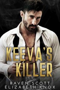 keeva's killer, raven scott