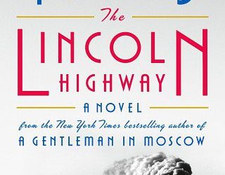 lincoln highway amor towles