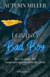 loving bad boy, autumn miller