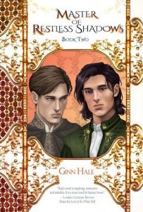 master restless shadows, ginn hale