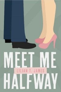 meet me halfway, lilian t james