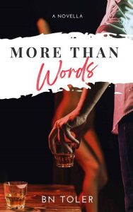 more than words, bn toler