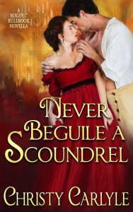 never beguile scoundrel, christy carlyle