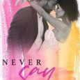 never say never harlow james