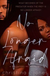 no longer afraid, christina c jones