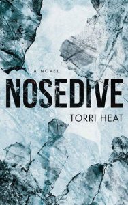 nosedive, torri heat