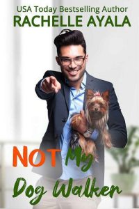 not my dog, rachelle ayala