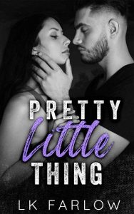 pretty little thing, lk farlow