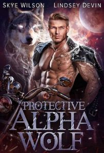 protective alpha, skye wilson