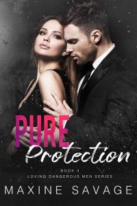 pure protection, maxine savage