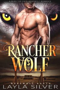 rancher wolf, layla silver